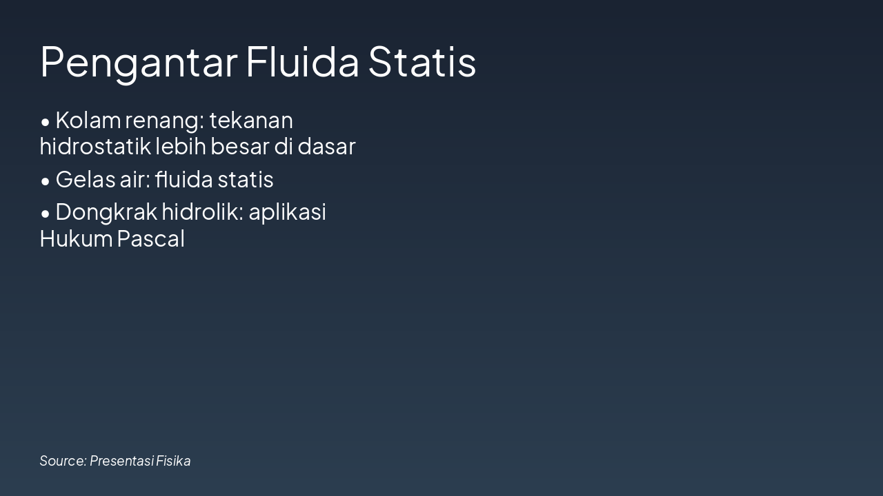 Slide 1 - Pengantar Fluida Statis