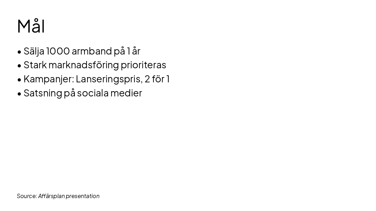 Slide 6 - Mål