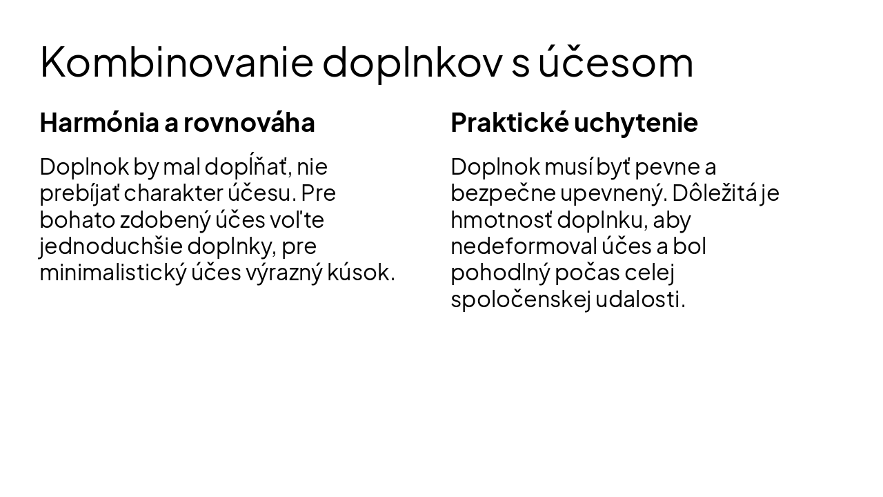 Slide 6 - Kombinovanie doplnkov s účesom