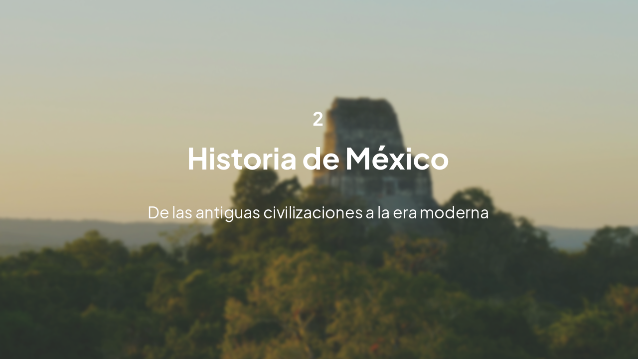 Slide 6 - Historia de México