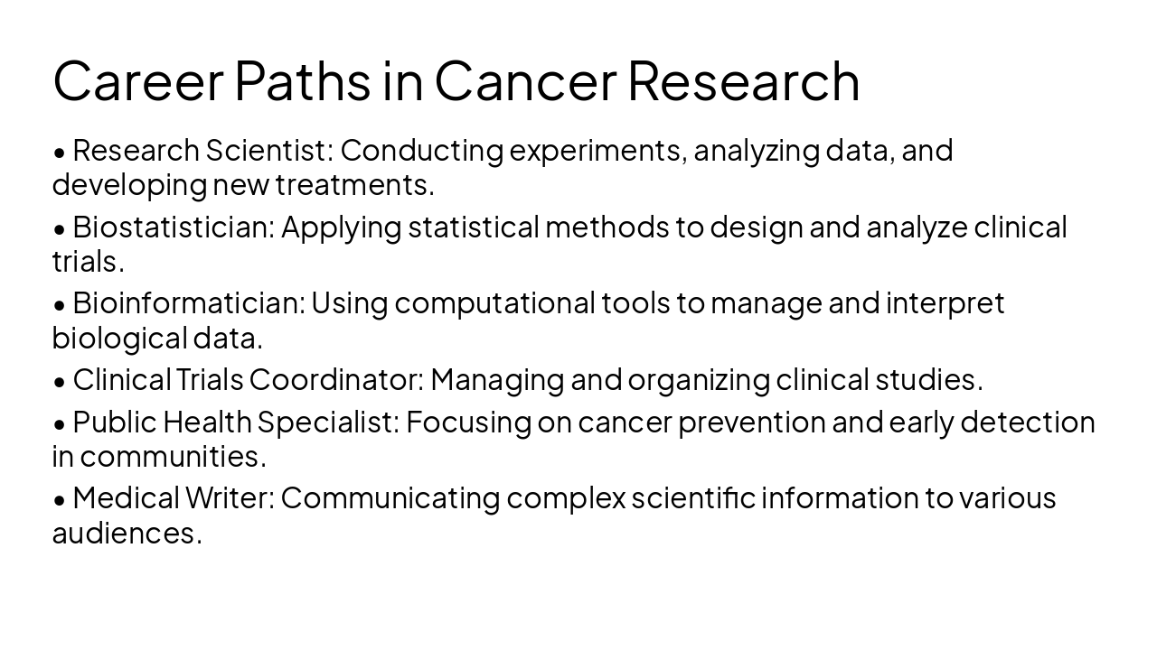 Slide 18 - Career Paths in Cancer Research