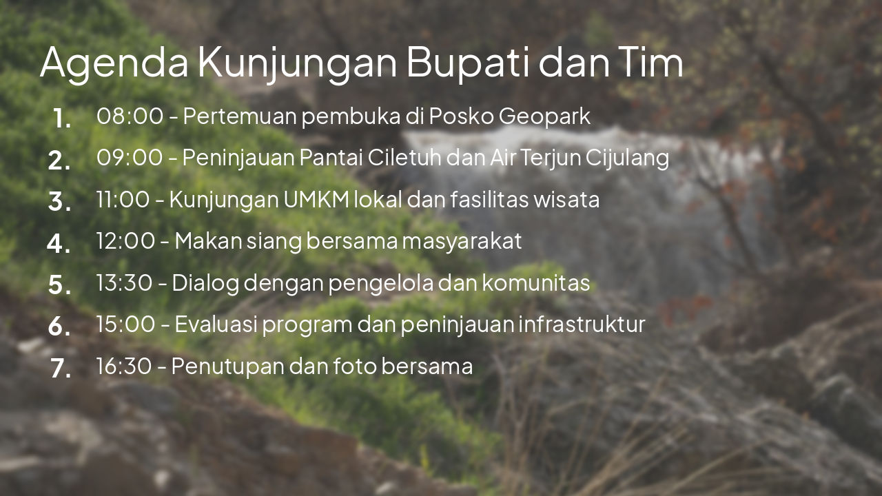 Slide 7 - Agenda Kunjungan Bupati dan Tim