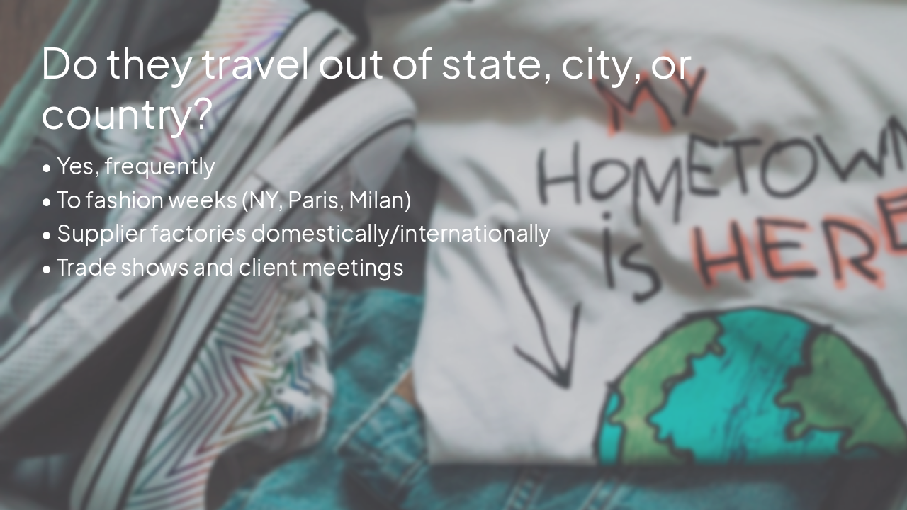 Slide 8 - Do they travel out of state, city, or country?