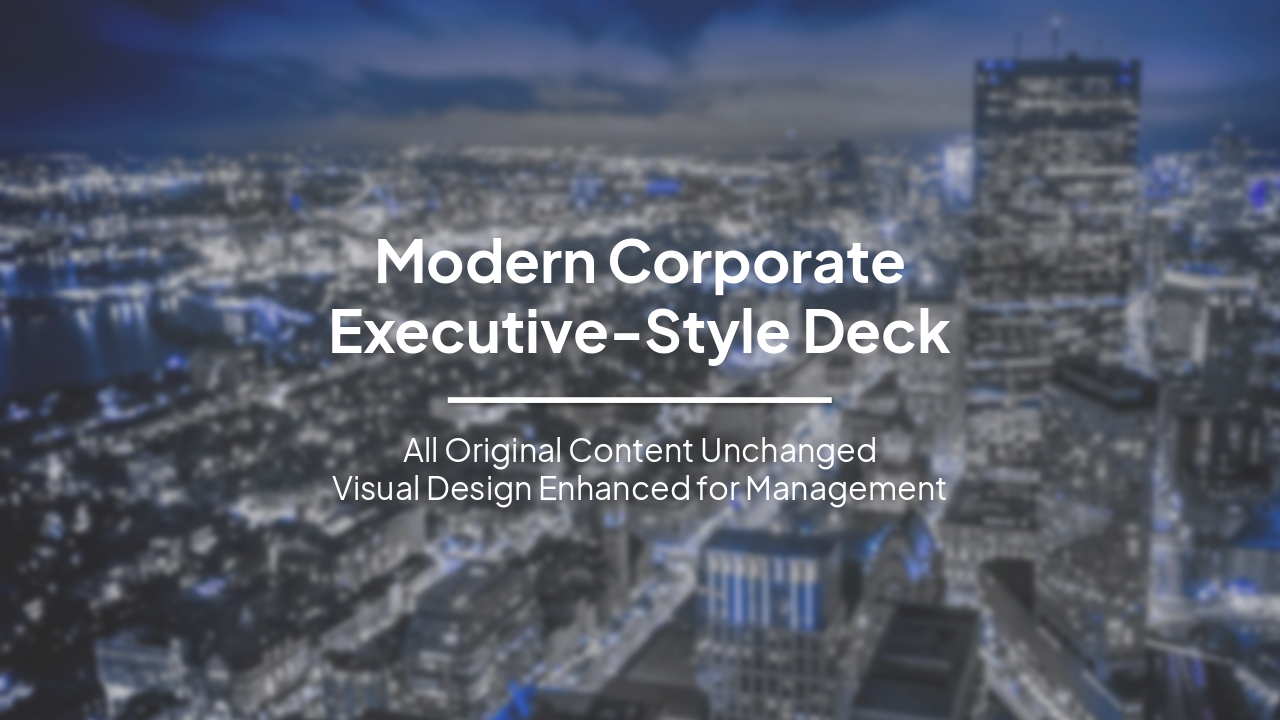 Slide 1 - Modern Corporate
Executive-Style Deck