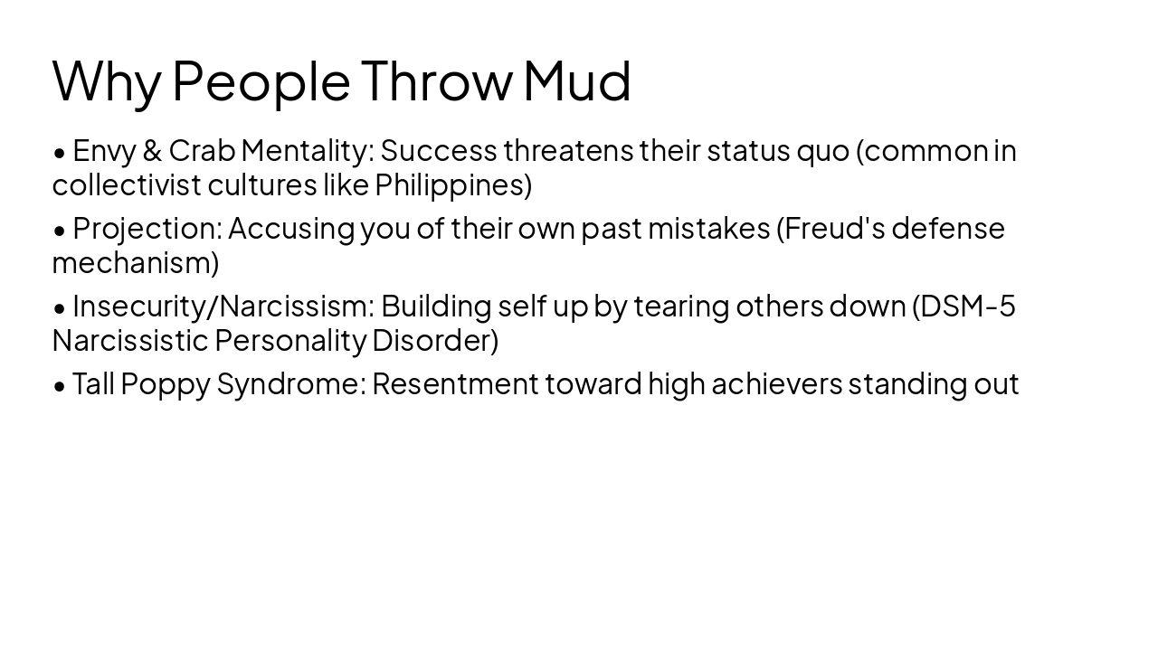 Slide 4 - Why People Throw Mud
