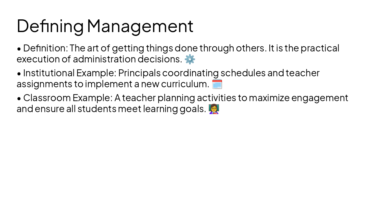 Slide 6 - Defining Management