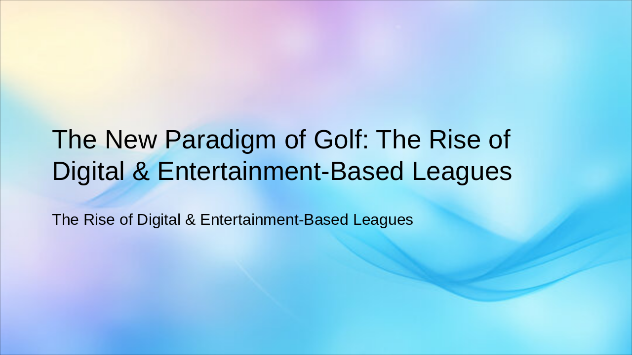 Golf's Digital Revolution: Tech & Entertainment Leagues