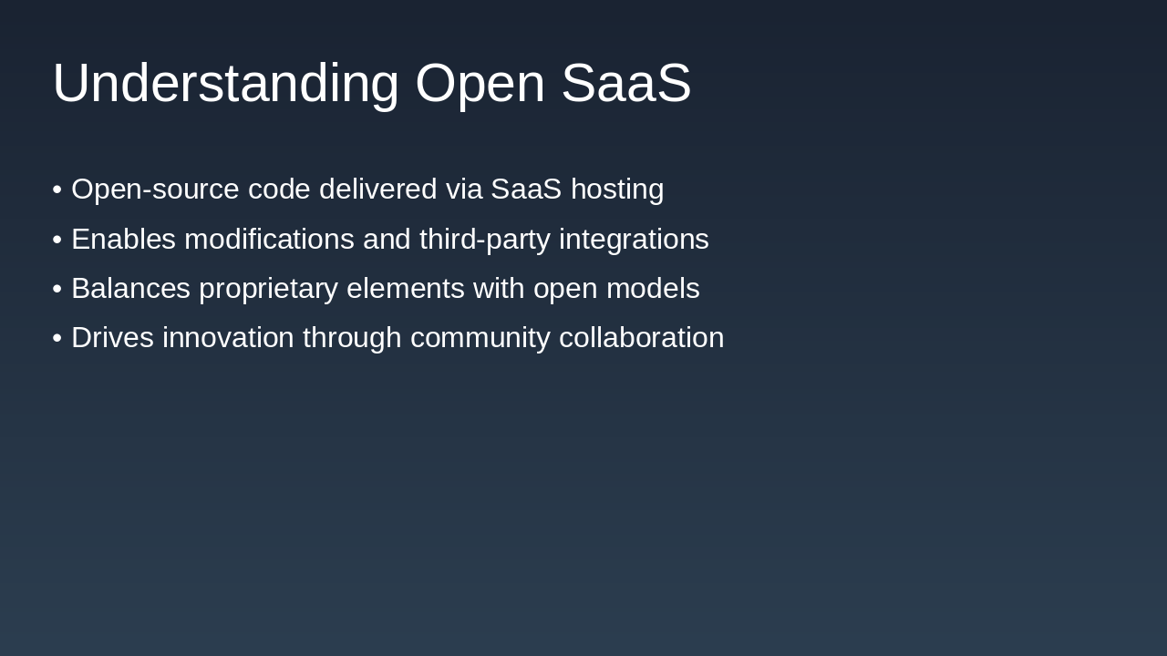 Slide 9 - Understanding Open SaaS