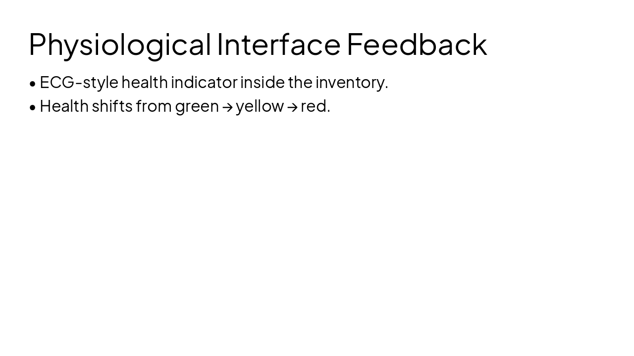Slide 9 - Physiological Interface Feedback