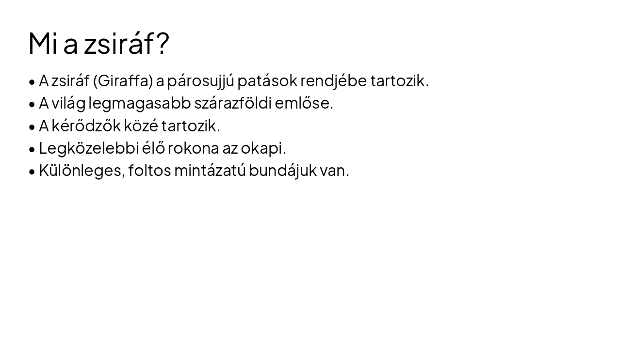 Slide 2 - Mi a zsiráf?