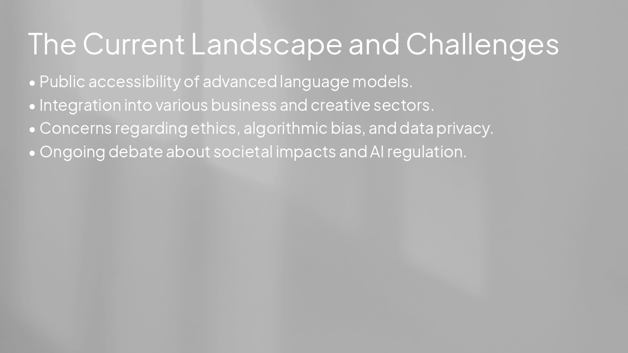 Slide 10 - The Current Landscape and Challenges