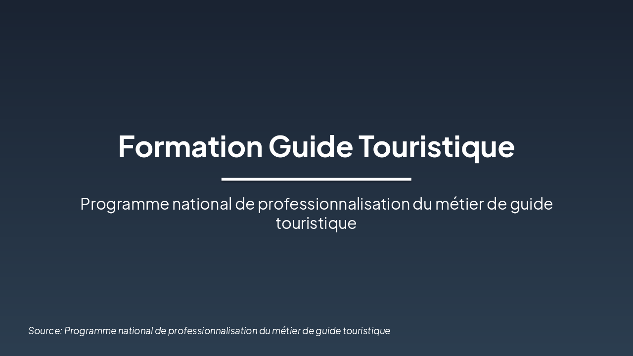 Slide 1 - Formation Guide Touristique