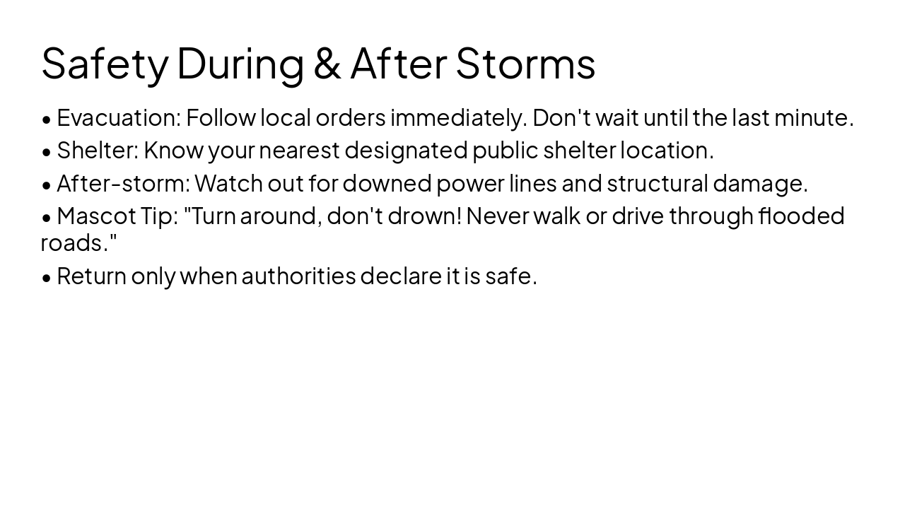 Slide 9 - Safety During & After Storms