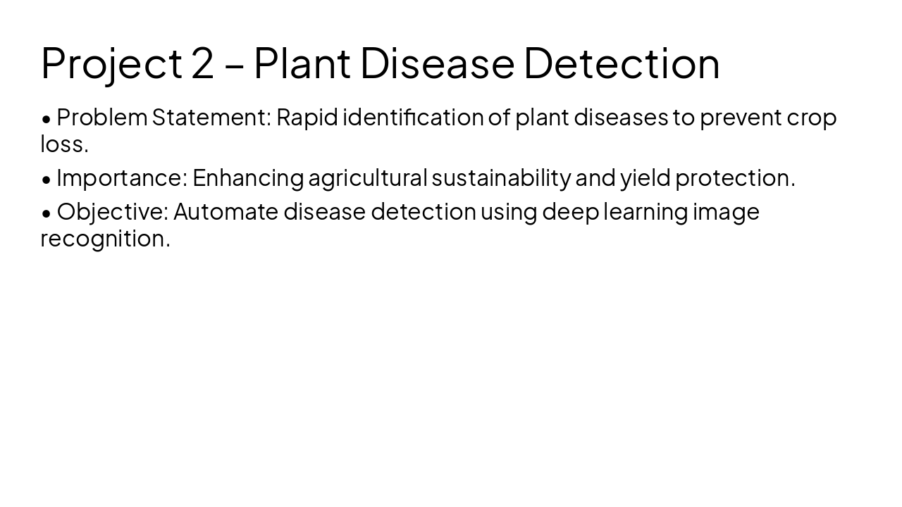 Slide 13 - Project 2 – Plant Disease Detection