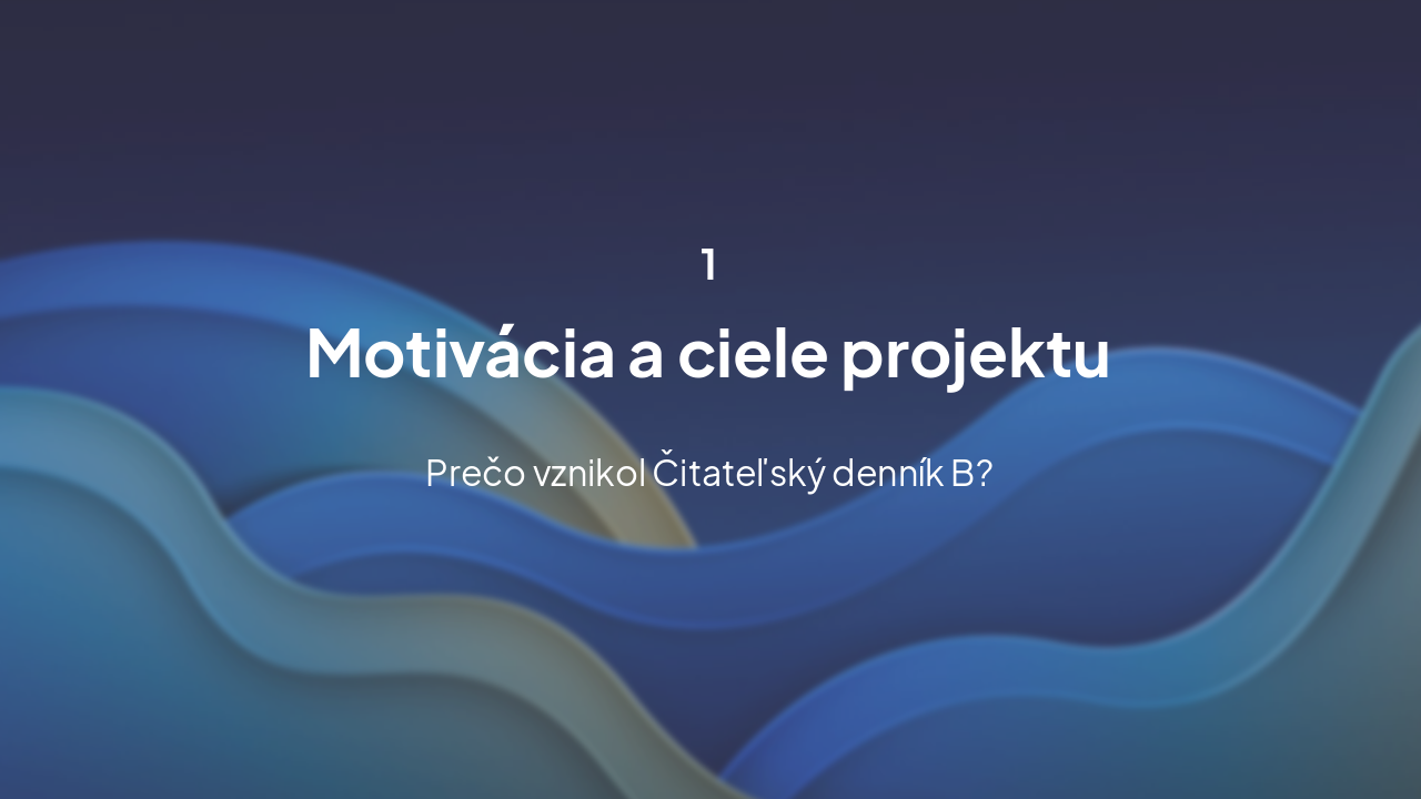 Slide 3 - Motivácia