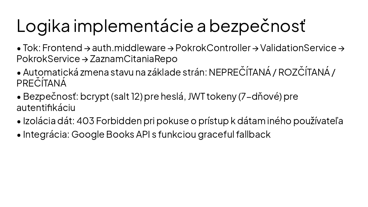 Slide 12 - Logika implementácie a bezpečnosť