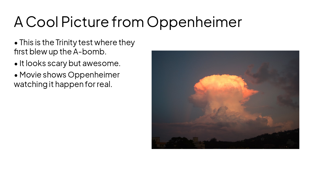 Slide 4 - A Cool Picture from Oppenheimer