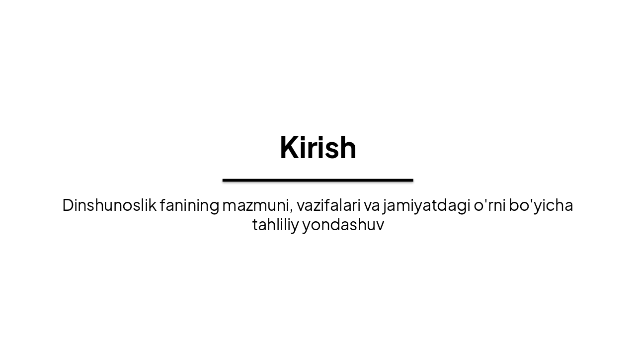 Dinshunoslik fanining maqsad va vazifalari