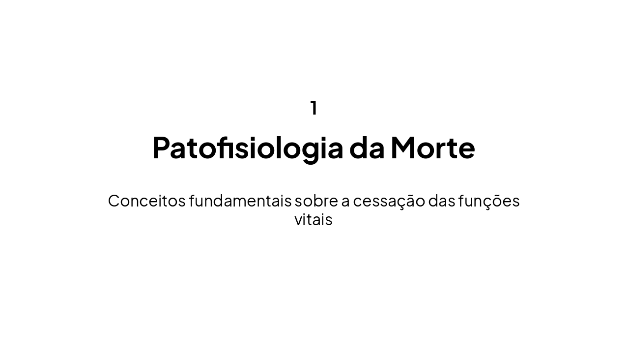 Slide 3 - Patofisiologia da Morte