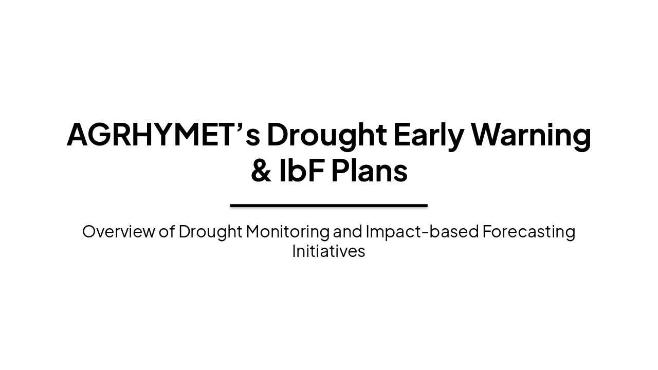 AGRHYMET's Drought EWS & IbF Plans (32 chars)