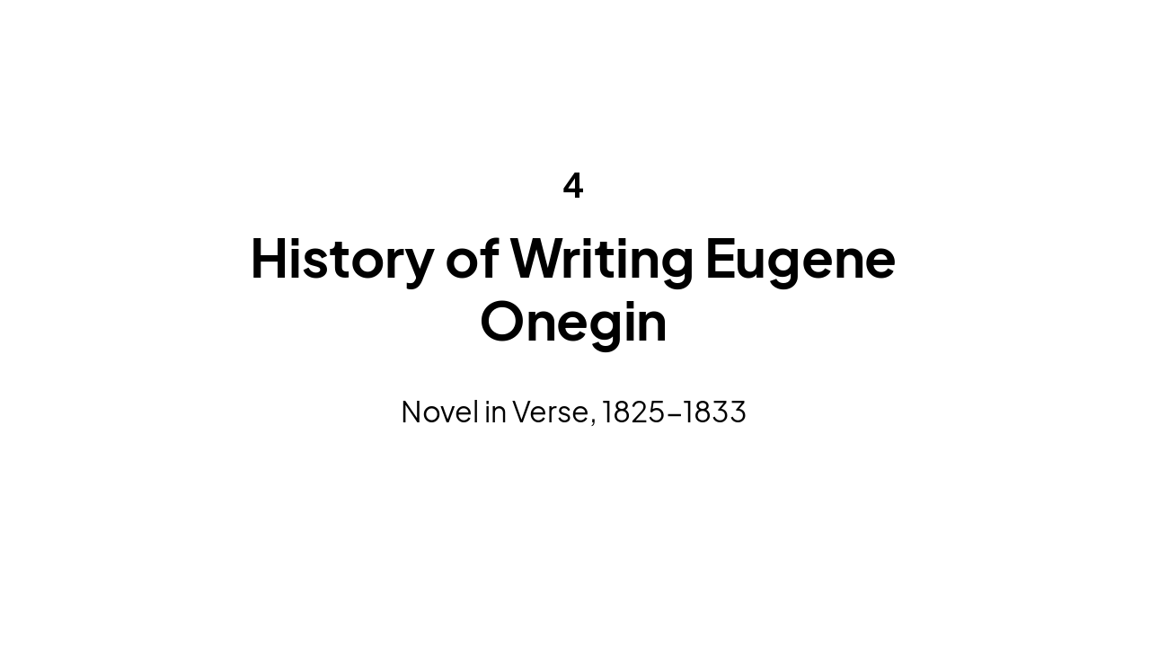 Slide 10 - Eugene Onegin Creation
