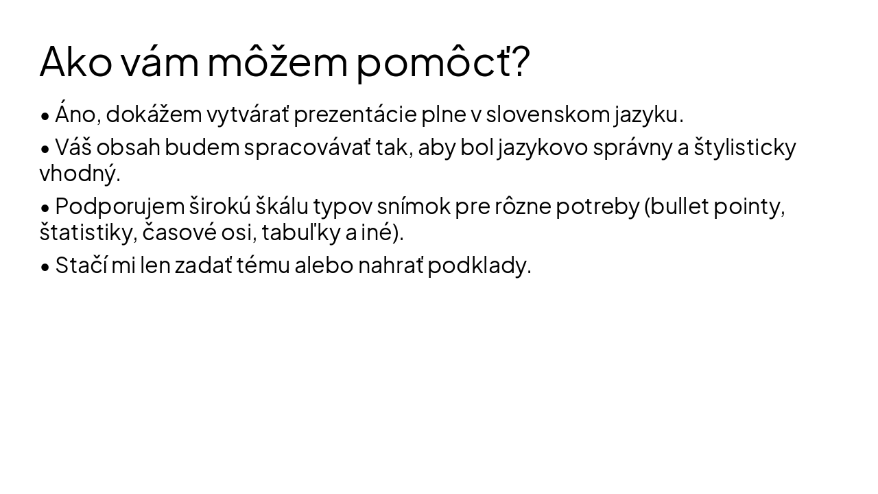 Slide 2 - Ako vám môžem pomôcť?