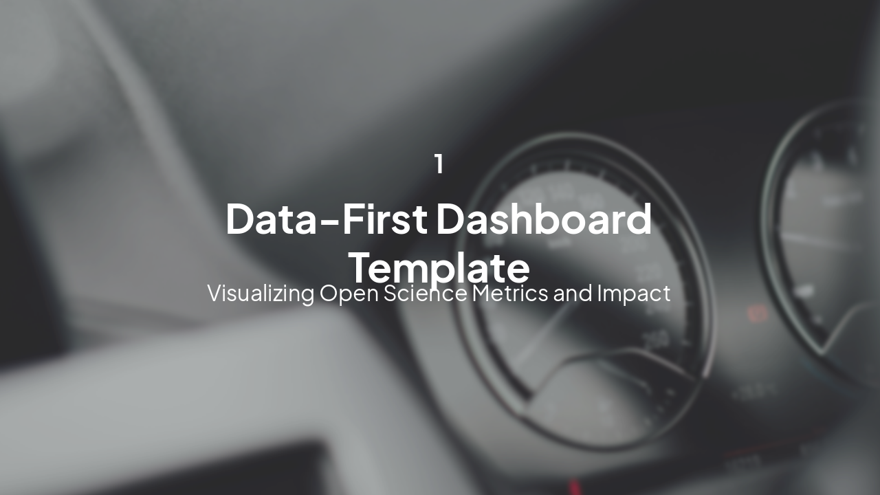 Slide 3 - Section 1: Data-First Dashboard
