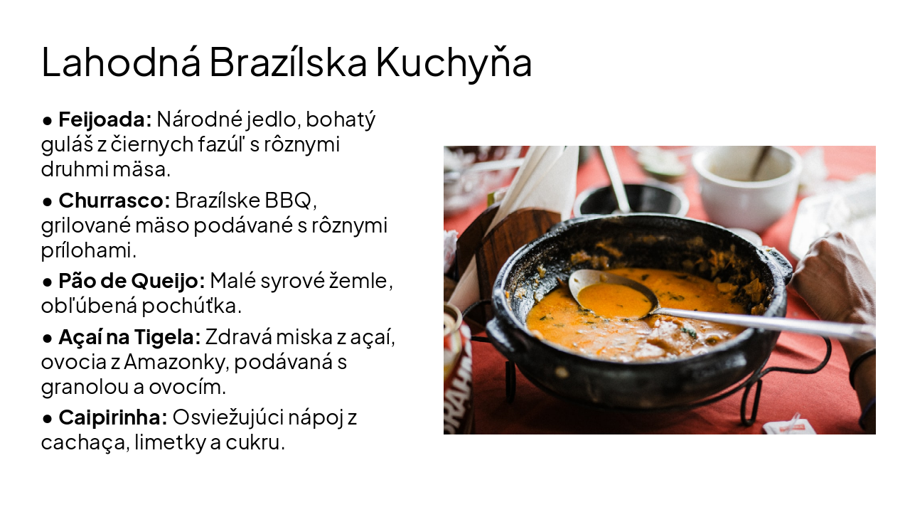 Slide 6 - Lahodná Brazílska Kuchyňa