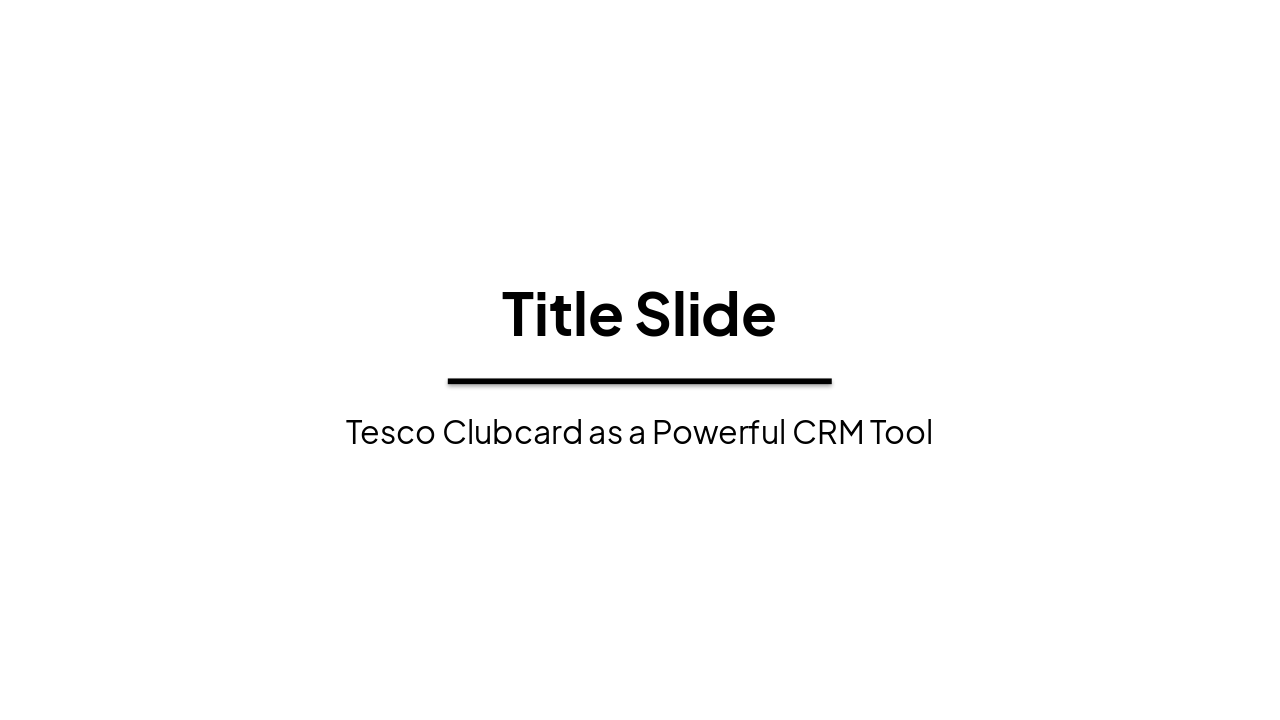 From Data to Loyalty: Tesco Clubcard as a Powerful CRM Tool