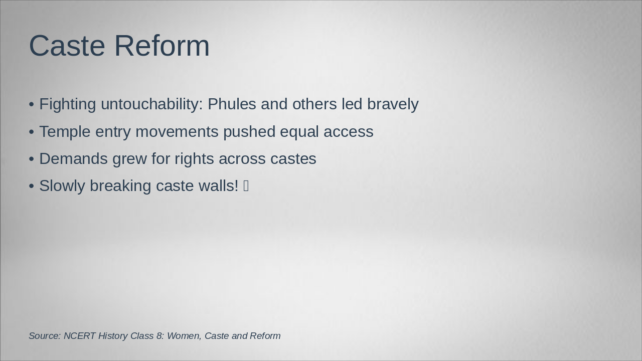 Slide 7 - Caste Reform