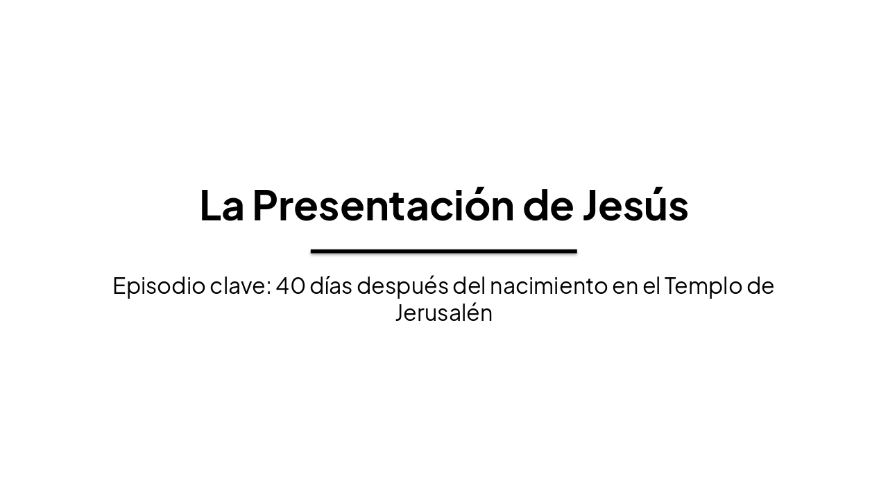 Slide 1 - La Presentación de Jesús
