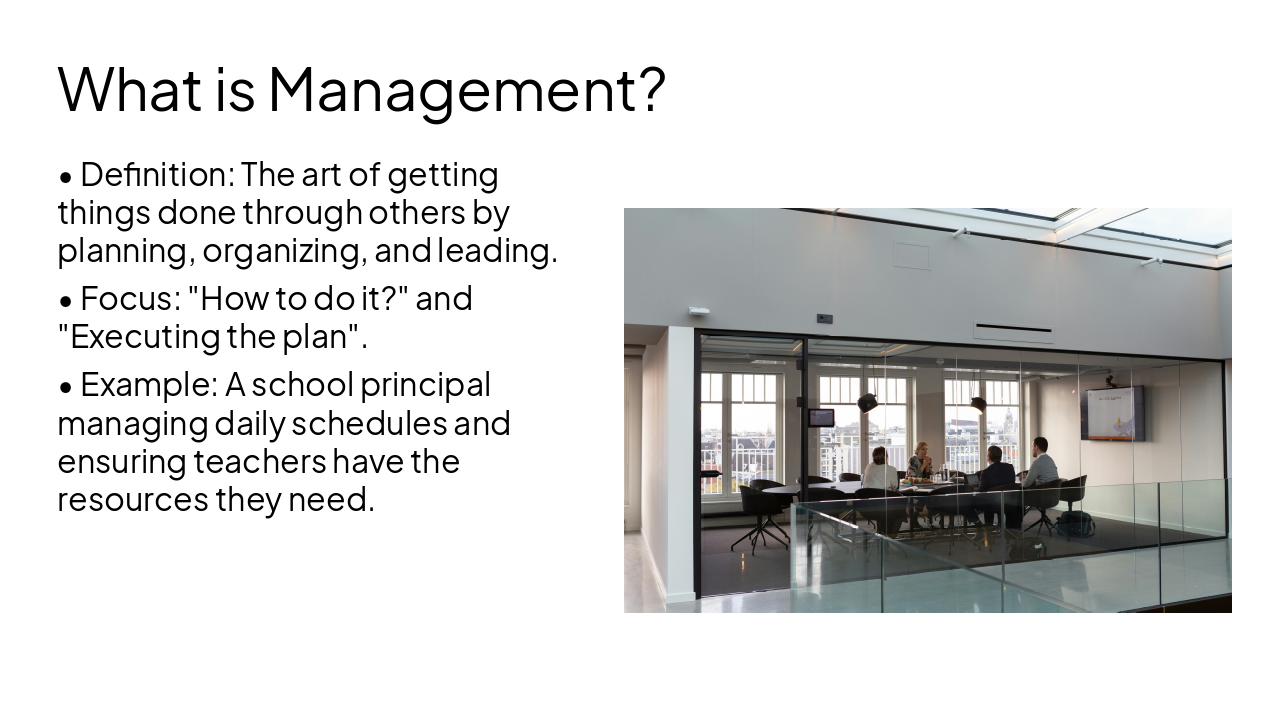 Slide 6 - What is Management?