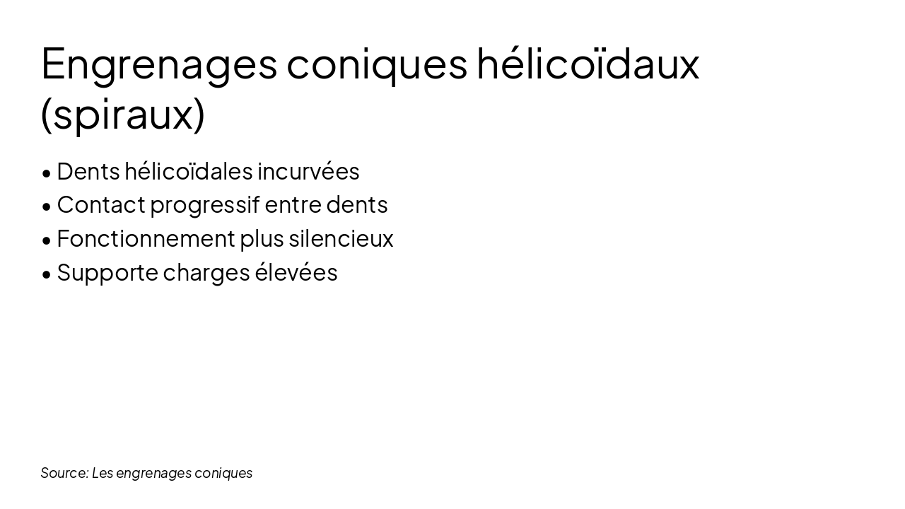 Slide 8 - Engrenages coniques hélicoïdaux (spiraux)