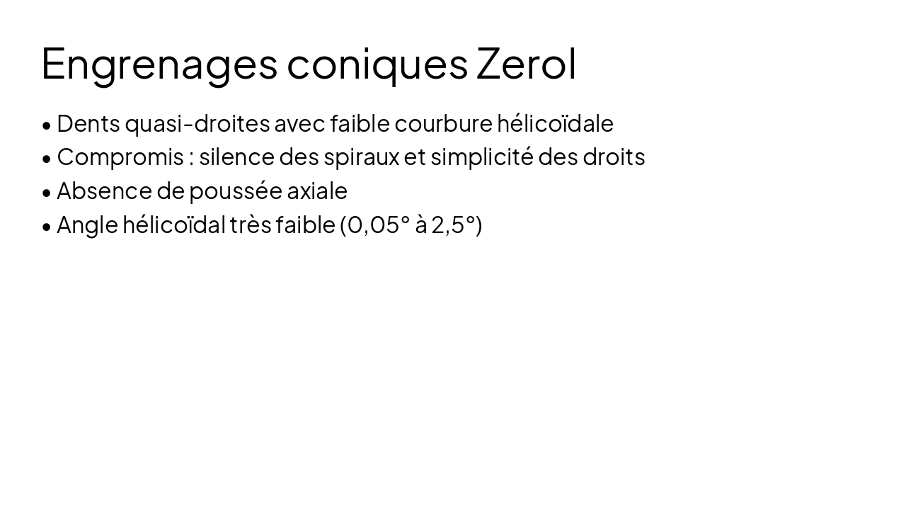 Slide 9 - Engrenages coniques Zerol