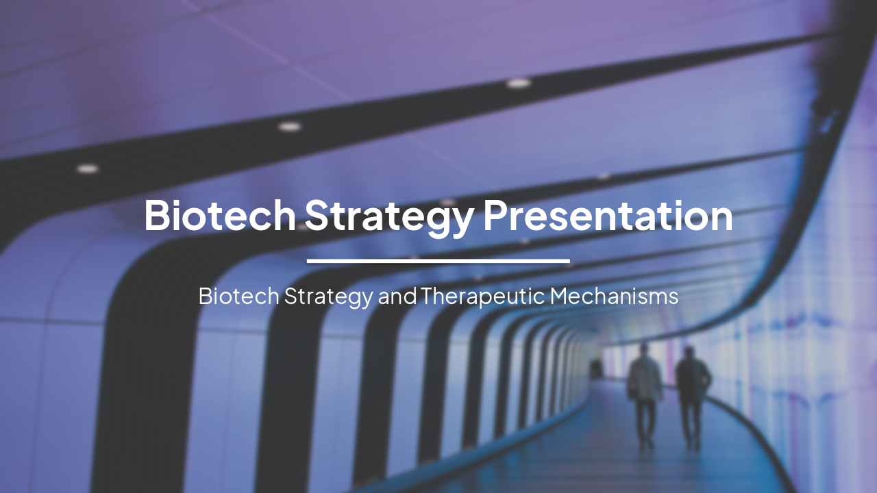 Slide 1 - Biotech Strategy Presentation