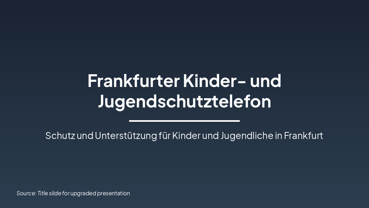 Modernized Frankfurt Child Protection Hotline