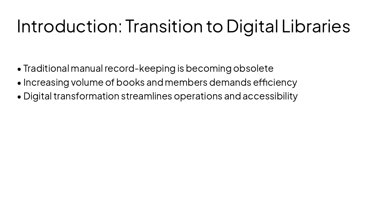 Slide 2 - Introduction: Transition to Digital Libraries