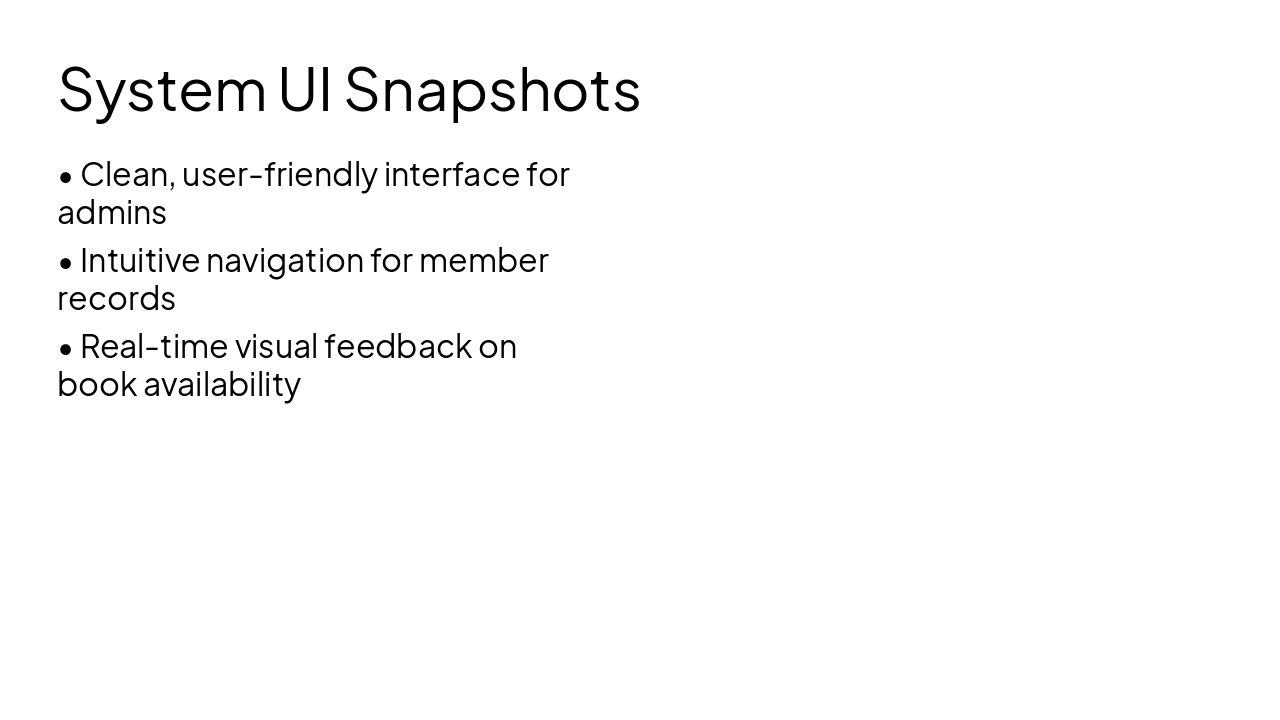 Slide 12 - System UI Snapshots