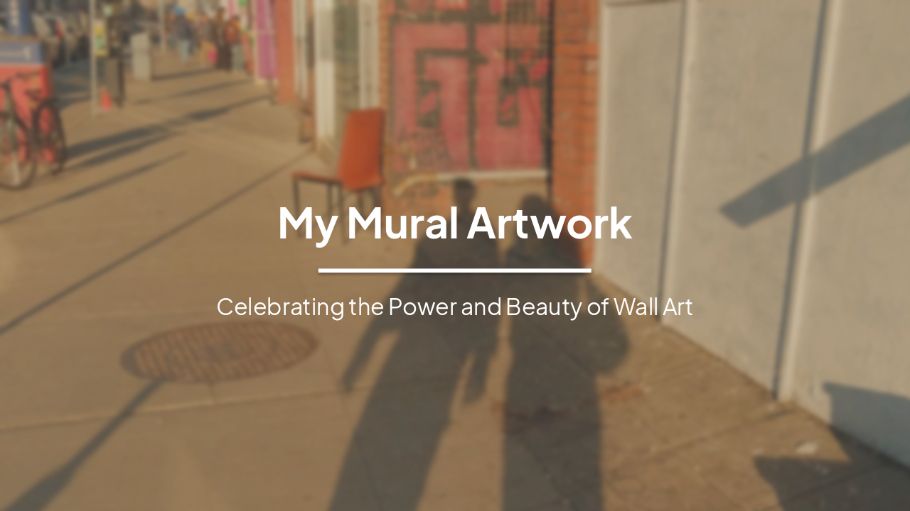 Slide 1 - My Mural Artwork