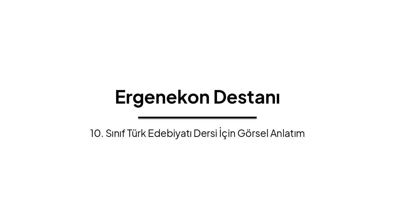 Slide 1 - Ergenekon Destanı