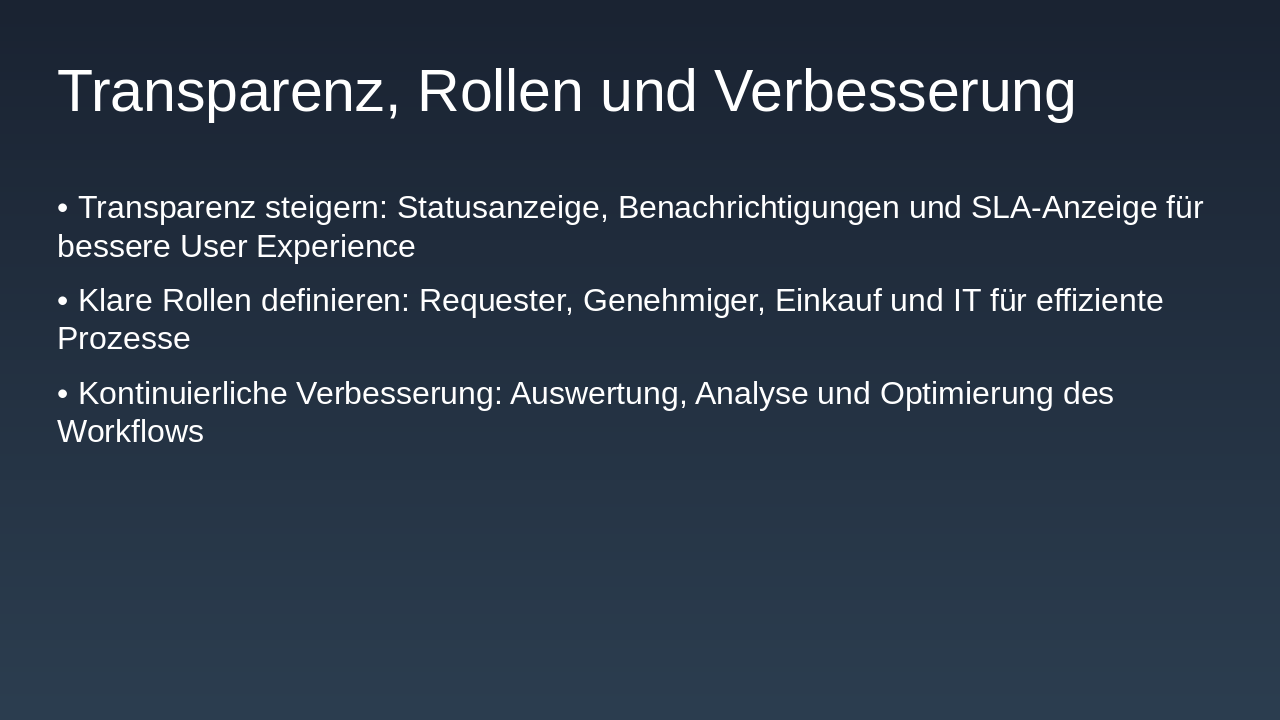 Slide 7 - Transparenz, Rollen und Verbesserung