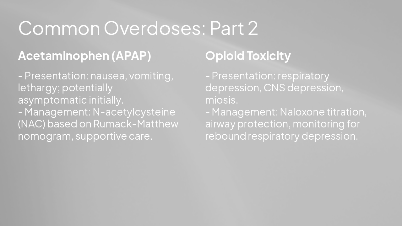 Slide 7 - Common Overdoses: Part 2