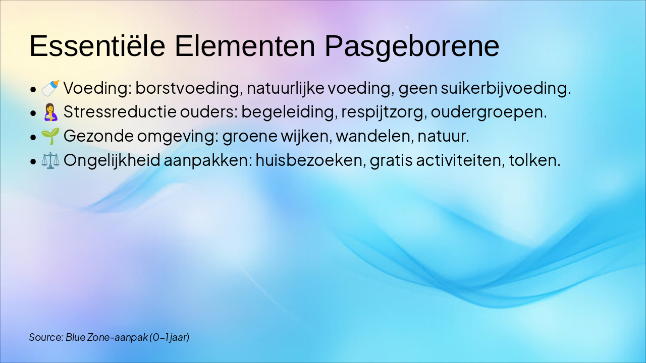 Slide 4 - Essentiële Elementen Pasgeborene