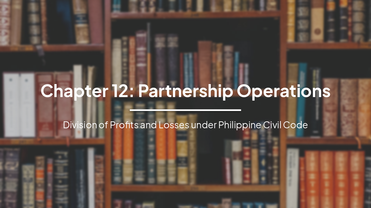Partnership Profit Sharing: Philippine Civil Code Essentials