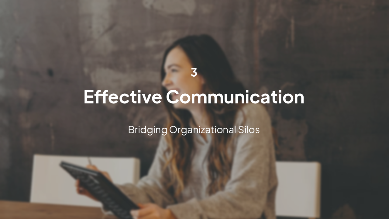 Slide 11 - Section 3: Communication