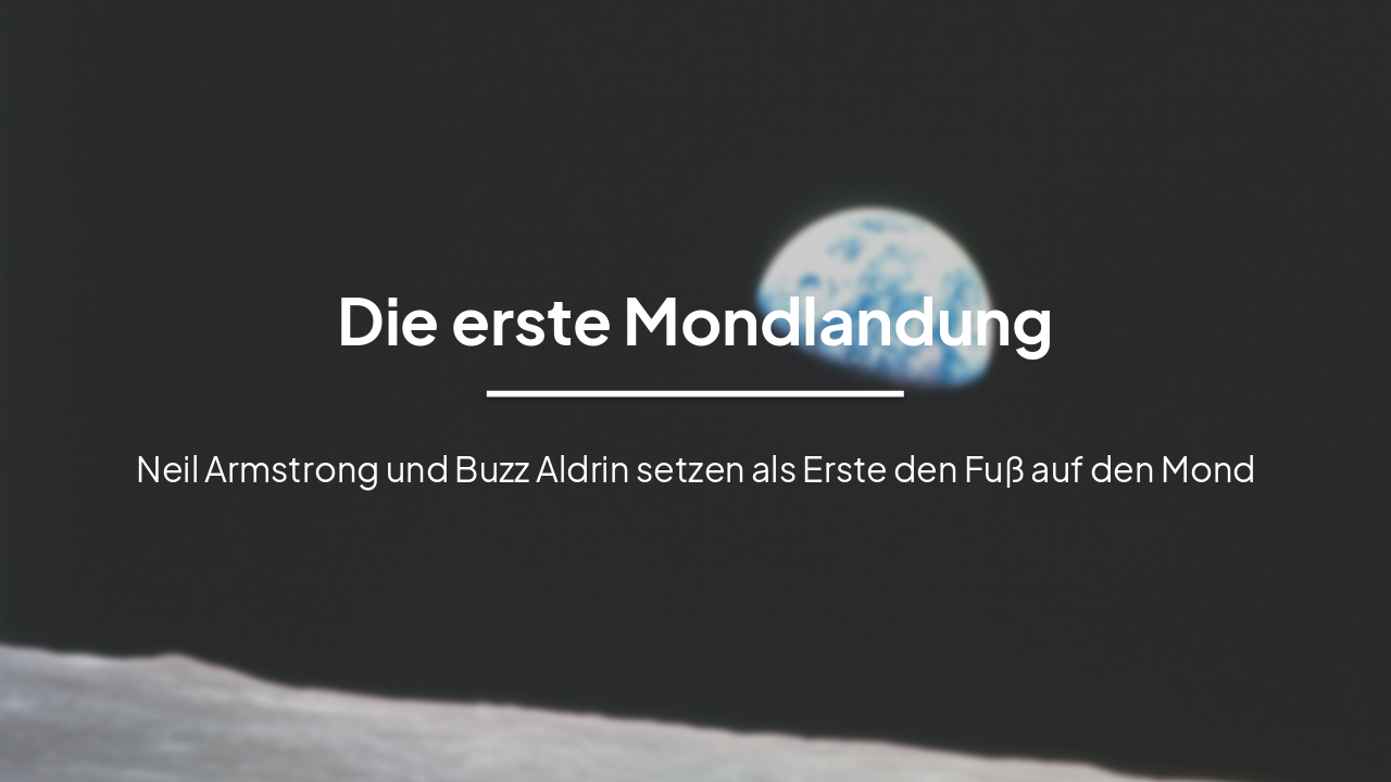 Apollo 11: Die erste Mondlandung