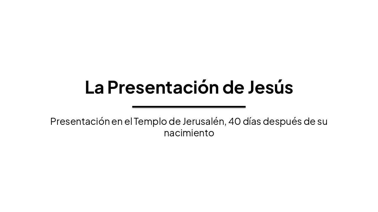 Slide 1 - La Presentación de Jesús