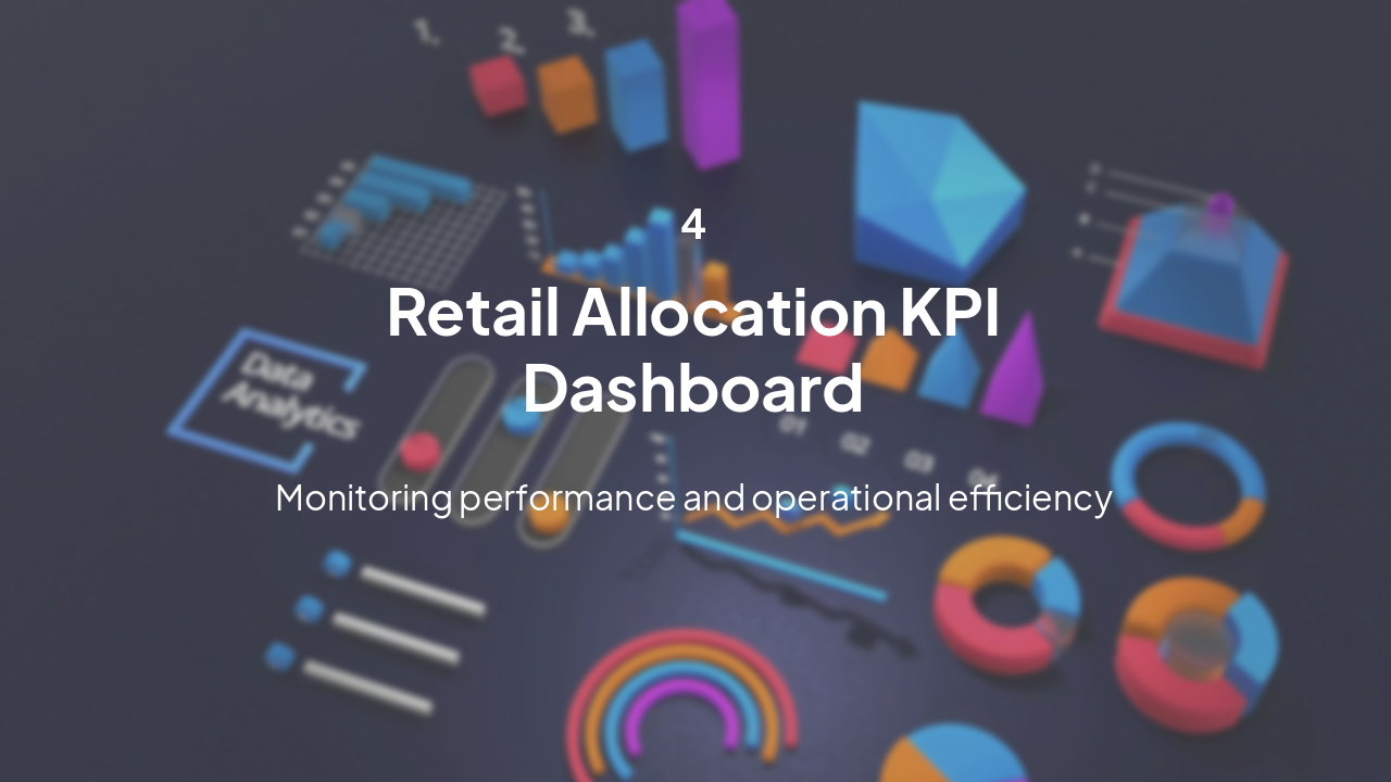 Slide 9 - Section 4: KPIs & Dashboard