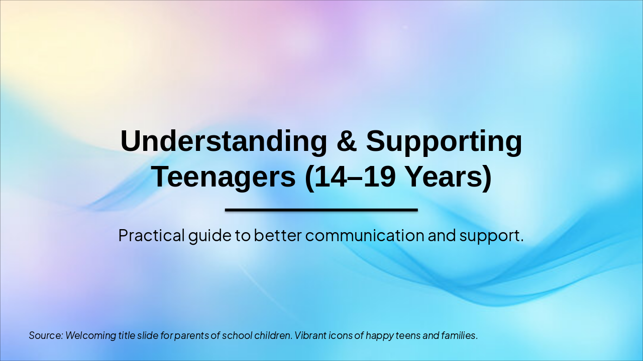 Supporting Teens 14-19: Parent Guide (34 chars)