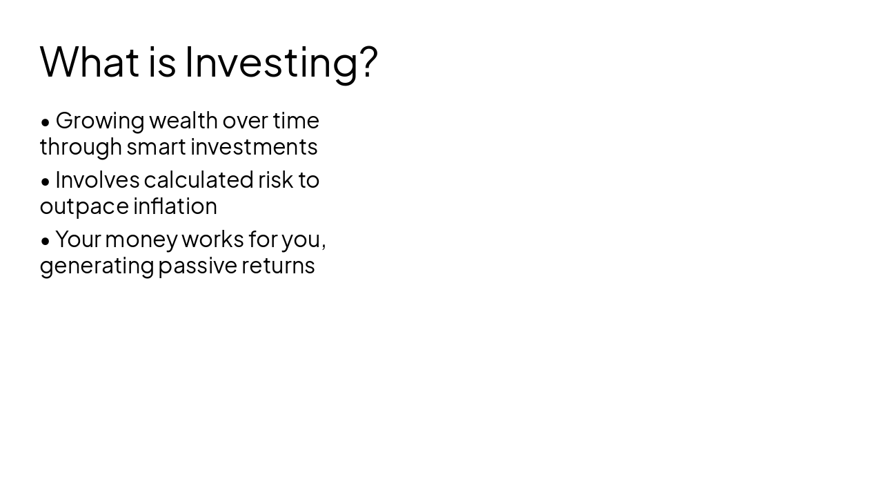 Slide 3 - What is Investing?